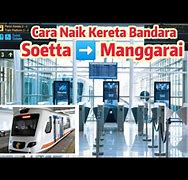 Berapa Lama Naik.Kereta.Bandara Ke Manggarai